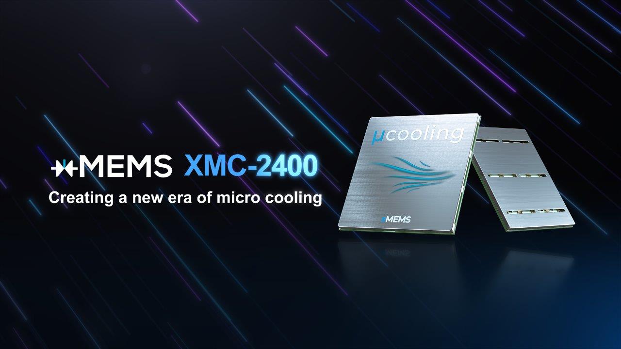 xMEMS µCooling (part number XMC-2400) all-silicon fan-on-a-chip