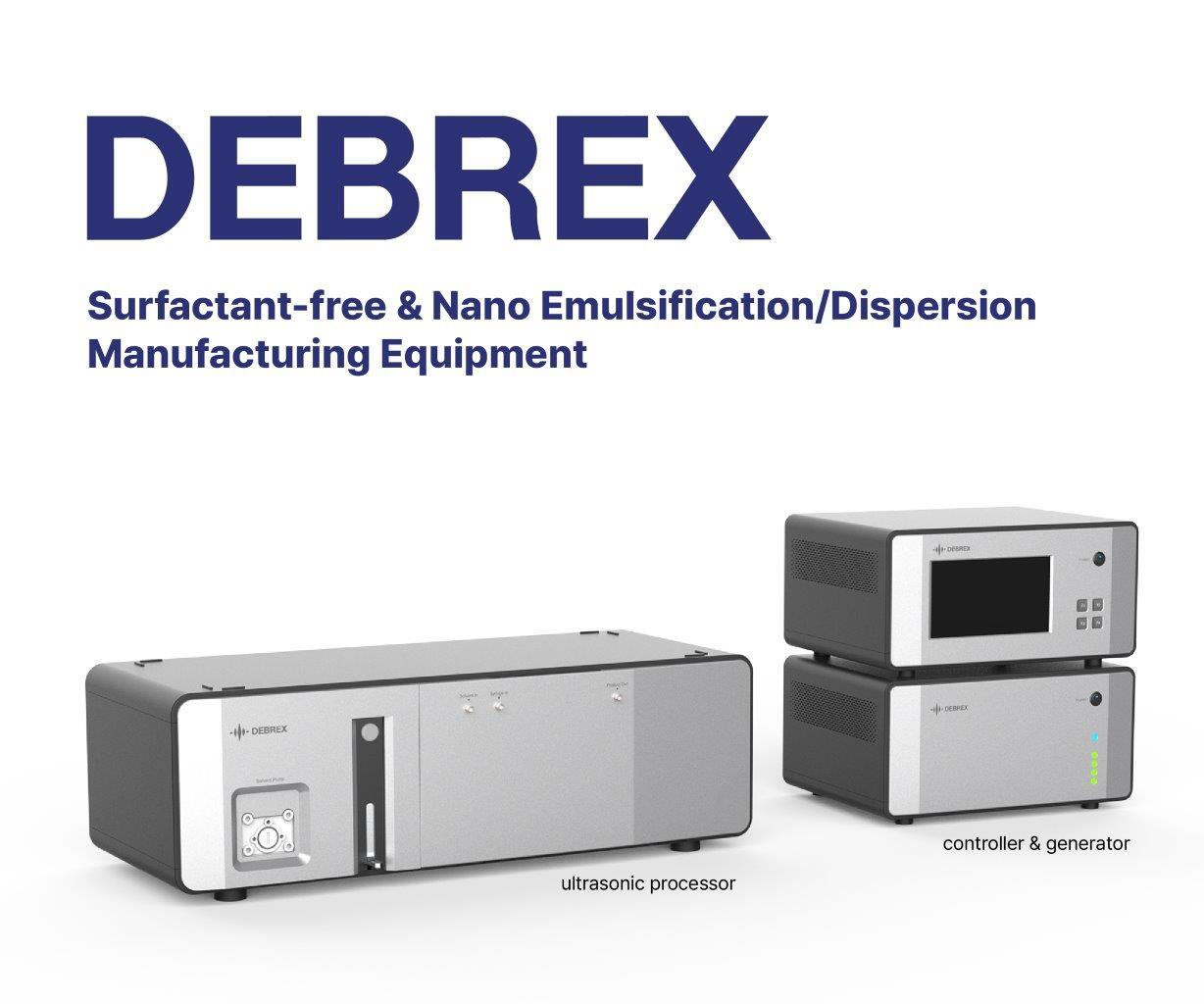 DEBREX: Surfactant-free nano emulsification and dispersion equipment.